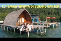 12 Tempat Wisata Serang Banten 2023 Terbaru, Viral Dan Lagi Hits