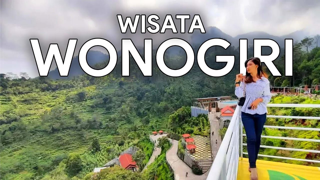 10 Tempat Wisata Wonogiri Terbaru 2023 Paling Hits & Estetik, Destinasi