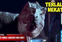 The Lost World: Jurassic Park (1997) | Ini Akibatnya Jika Berani Menculik Anak T-Rex