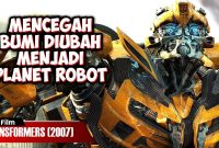 Alur Cerita Film Transformers (2007)