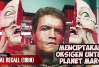 Alur Cerita Film Total Recall (1990) | Misi Menciptakan Oksigen Untuk Planet Mars